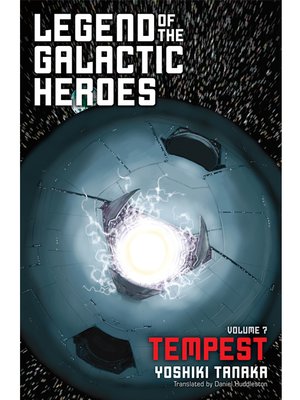 cover image of Legend of the Galactic Heroes, Volume 7